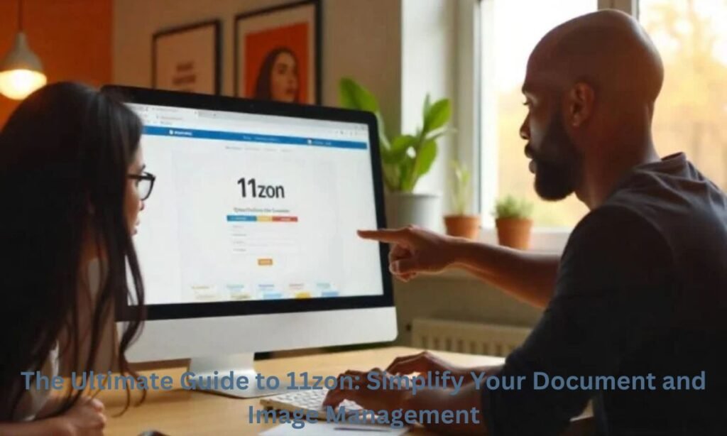 The ultimate guide to 11zon simplify your document and image management