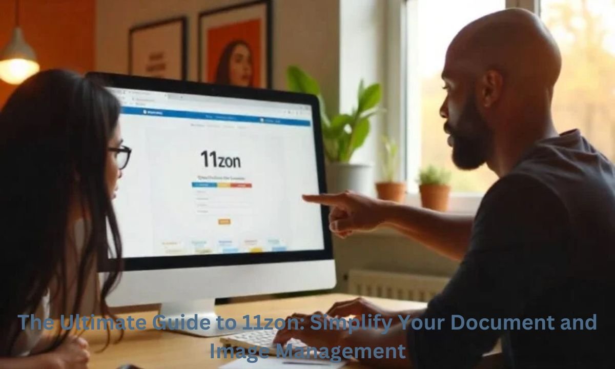 The Ultimate Guide to 11zon: Simplify Your Document and Image Management